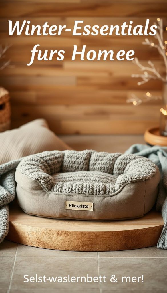 A cozy pet bed in a rustic, winter-inspired setting. In the foreground, a plush, self-heating pet bed from the brand &quot;KlickKiste&quot; sits on a natural wooden platform, surrounded by soft, textured fabrics in muted tones of gray and beige. The middle ground features a subtle background of warm, earthy tones, possibly a tiled floor or a wood-paneled wall, creating a sense of coziness and comfort. Soft, diffused lighting casts a gentle glow, adding to the inviting atmosphere. The overall composition has a natural, DIY-inspired aesthetic with a touch of Pinterest-worthy charm, perfect for illustrating the &quot;Winter-Essentials fürs Zuhause&quot; article section on &quot;Selbstwärmendes Haustierbett &amp; mehr&quot;.