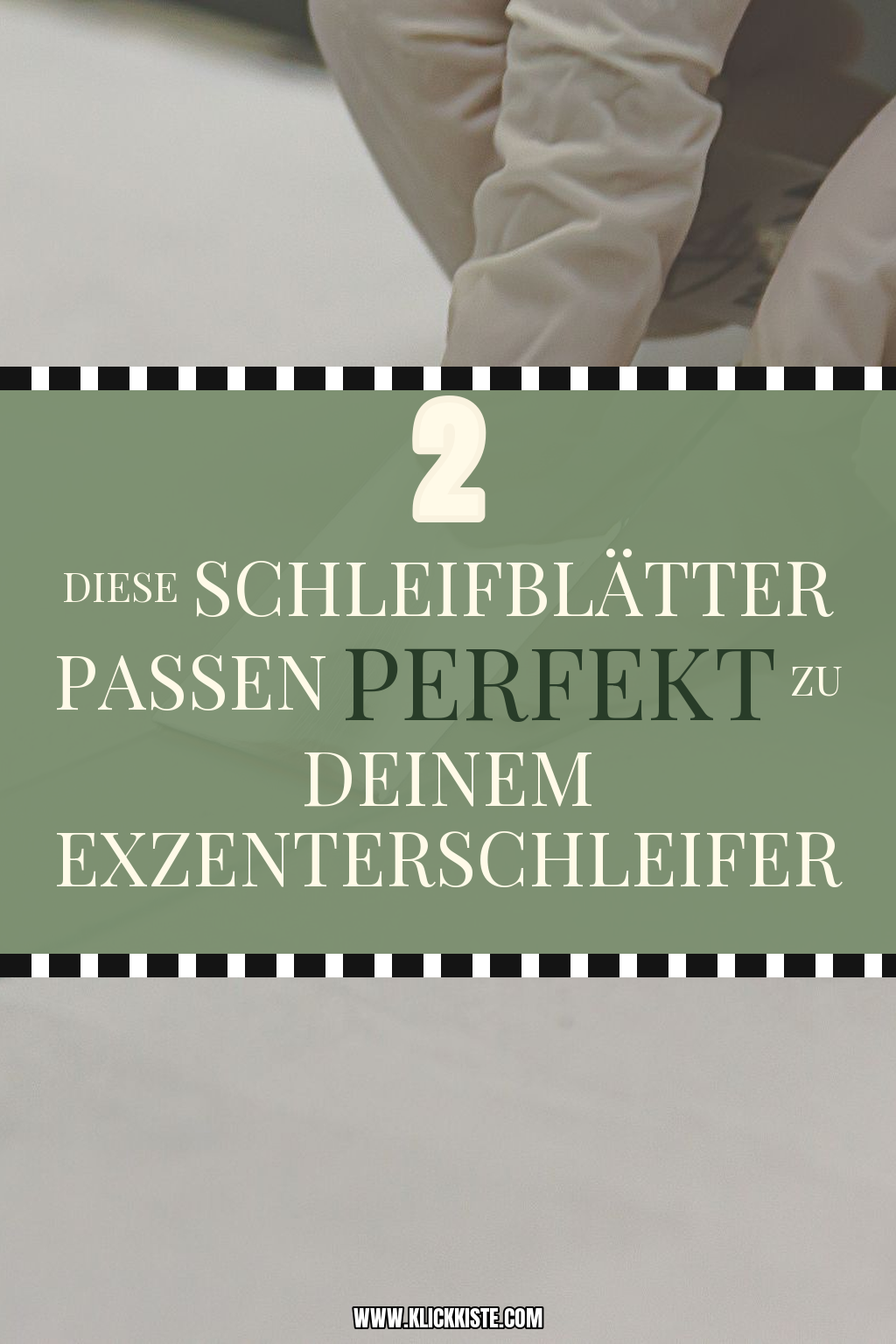 Pinterest Pin Diese Schleifblätter passen perfekt zu deinem Exzenterschleifer