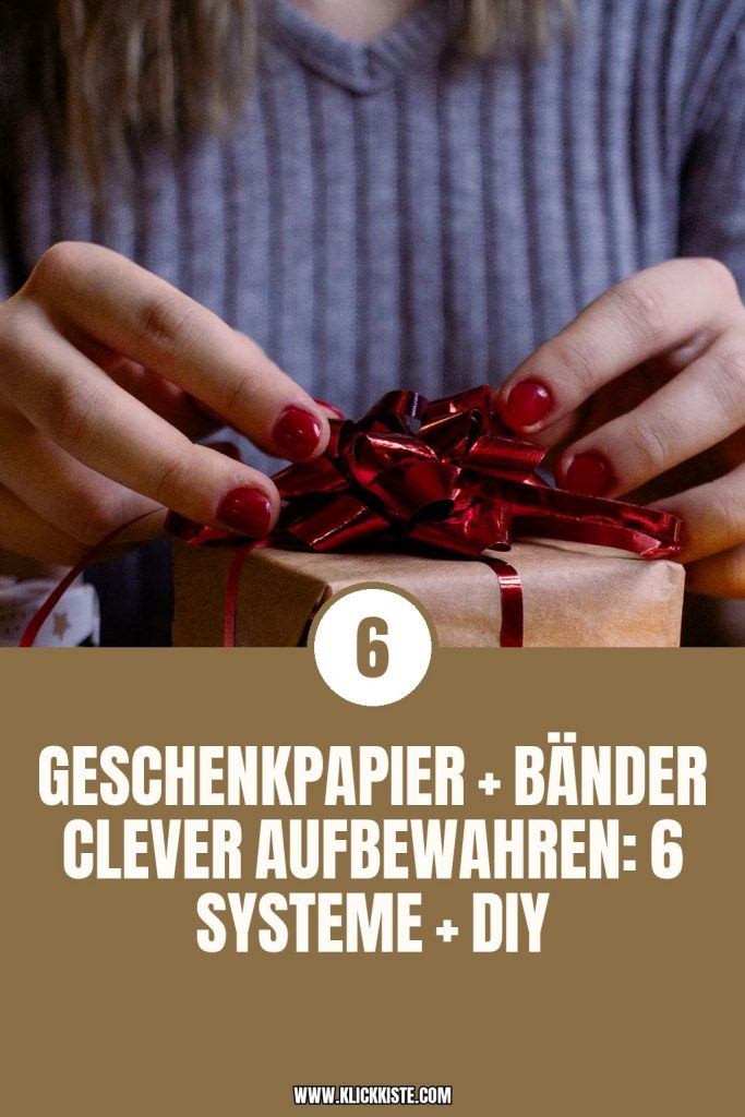 Geschenkpapier + Bänder clever aufbewahren: 6 Systeme + DIY-Ideen
